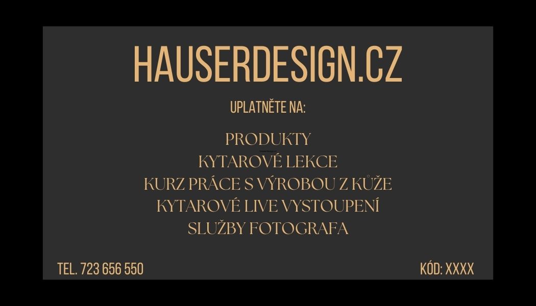 Dárkový poukaz v hodnotě 5000,- Kč :: Hauserdesign